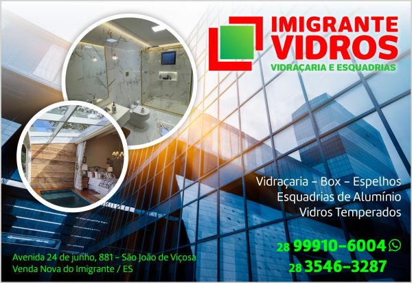 Imigrante Vidros Vidraçaria e Esquadrias